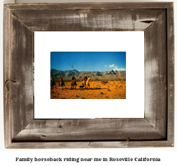 family horseback riding near me in Roseville, California